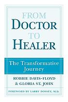 From doctor to healer : the transformative journey - Scanned Pdf
